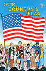Our Country's Flag Patriotic Comic Book